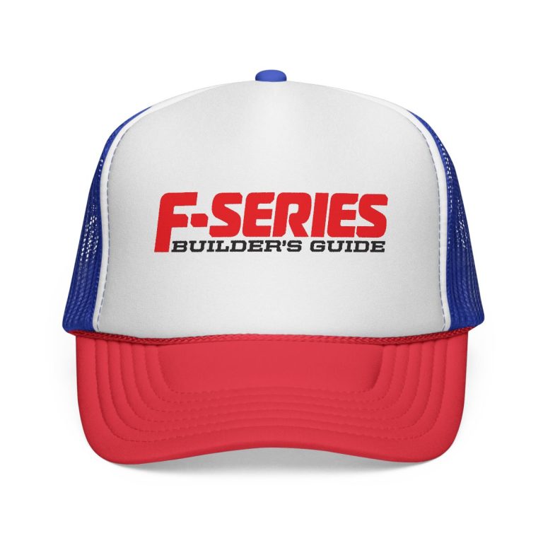 F-Series Builder's Guide - Trucker Caps